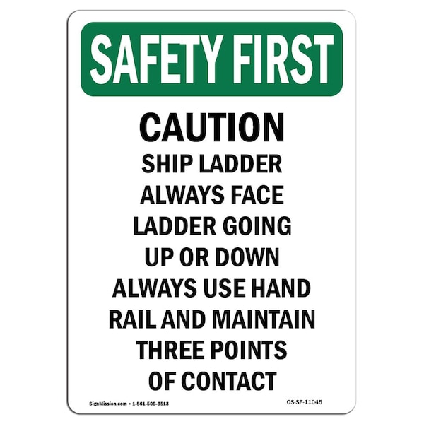 OSHA Sign, Ship Ladder Always Face, 14in X 10in Aluminum, 10" W, 14" L, Portrait